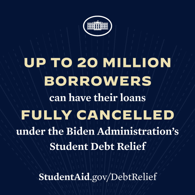 Ein Plakat mit Text und einem Logo, auf dem steht: "Bis zu 20 Millionen Kreditnehmer können unter dem Schuldenentlastungsprogramm der Biden-Regierung ihre Kredite vollständig stornieren."